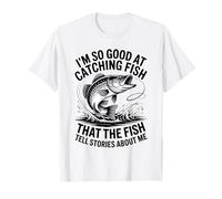 Funny Fishing Quote I'm So Good at Catching Fish Men Boy Maglietta