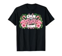 Funny Flamingo Calm The Flock Down Beach Tropical Summer Pun Maglietta