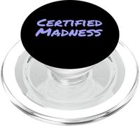 Funny Follia Citazioni Persone divertenti Certified Madness PopSockets PopGrip per MagSafe