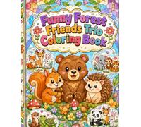Funny Forest Friends Trio Coloring Book: Cute Animal Groups with Foxes, Deer, Bears, Pandas, Elephants, Monkeys, Turtles, Frogs, and More