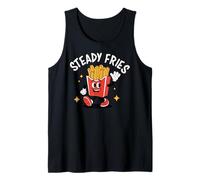 Funny French Fries, Fryday Everyday Foodie, Steady Fries Canotta
