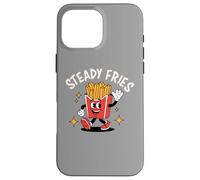 Funny French Fries, Fryday Everyday Foodie, Steady Fries Custodia per iPhone 16 Pro Max