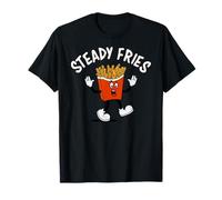 Funny French Fries, Fryday Everyday Foodie, Steady Fries Maglietta