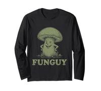 Funny Fungi Fun Guy Mushroom Hunting Mycologist Mycology Maglia a Manica