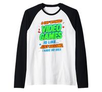 Funny Gamer A Day Without Video Games Is Like Kidding Gaming Maglia con Maniche Raglan