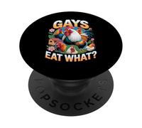 Funny Gays Eat What - Cock Chicken LGBT Humor Gay Men Women PopSockets PopGrip Adesivo