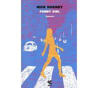 Funny girl - Hornby Nick