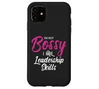 Funny Girl Boss I'm Not Bossy I Have Leadership Skills Custodia per iPhone 11
