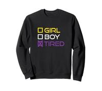 Funny Girl Boy Tired Nonbinary Pride Quote Non-Binary Flag Felpa
