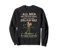 Funny Golf Saying Only The Best Still Play Golf in Their 80s Felpa