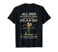 Funny Golf Saying Only The Best Still Play Golf in Their 80s Maglietta