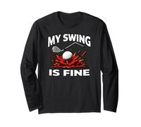 Funny Golfer My Swing Is Fine Sarcastic Golf Joke Maglia a Manica