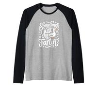 Funny Goose A Volte Mi limito a Fare Le scoregge d'inverno Maglia con Maniche Raglan