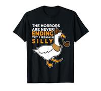 Funny Goose Gli orrori Non finiscono mai, ma rimango Sciocco Maglietta