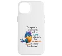 Funny Grumpy Bird Graphic Lazy Quote Procrastinator Custodia per iPhone 14 Plus