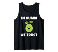 Funny guavas Cute Fruit Quote Simple in Guava We Trust Canotta