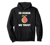 Funny guavas Cute Fruit Simple in Guava We Trust Felpa con Cappuccio