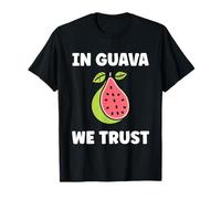Funny guavas Cute Fruit Simple in Guava We Trust Maglietta