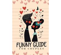 Funny Guide for Couples: Playful Gift Ideas for Him and Her