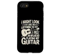 Funny Guitar Player I Might Look Like Im Listening To You Custodia per iPhone SE (2020) / 7 / 8