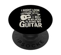 Funny Guitar Player I Might Look Like Im Listening To You PopSockets PopGrip Adesivo