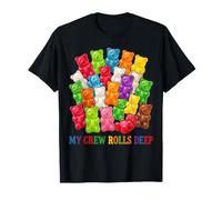 Funny Gummy Candy Bear Lover My Crew Rolls Deep Colorful Maglietta