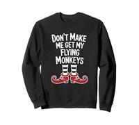 Funny Halloween Witch Don't Make Me Get My Flying Monkeys Felpa