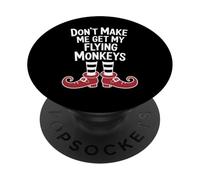Funny Halloween Witch Don't Make Me Get My Flying Monkeys PopSockets PopGrip Adesivo