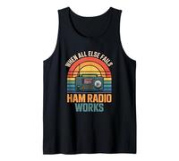 Funny Ham Radio Funziona Quando Tutto Il Resto fallisce Sarcastico Canotta