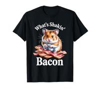 Funny Hamster - What’s Shakin’ Bacon Breakfast Meme Maglietta