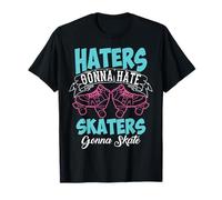 Funny Haters gonna hate skaters gonna skate | Vesciche regalo Maglietta