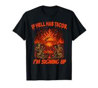 Funny Hell Taco Skeleton Fiesta If Hell Has Tacos Humor Maglietta