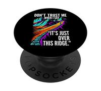 Funny Hiking False Summit Joke Just Over This Ridge PopSockets PopGrip Adesivo