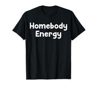 Funny Homebody Humor Design Cozy Introvert Vibes Tees Maglietta