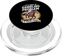 Funny Horse Racing Gambling Joke for Betting Fans Design PopSockets PopGrip per MagSafe