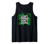 Funny Houseplant Lover Leafy Things Don't Judge Canotta