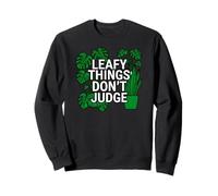 Funny Houseplant Lover Leafy Things Don't Judge Felpa