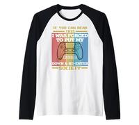 Funny Humorous Gaming I Was Forced To Put My Controller Down Maglia con Maniche Raglan
