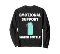 Funny Hydration Quote Emotional Support Water Bottle Felpa