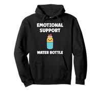 Funny Hydration Quote Emotional Support Water Bottle Felpa con Cappuccio