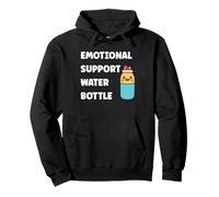 Funny Hydration Quote Emotional Support Water Bottle Felpa con Cappuccio