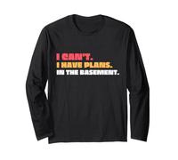 Funny I Can't I Have Plans in The Basement Retro Maglia a Manica
