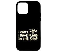 Funny I Cant I Have Plans In The Shop Handy Man Custodia per iPhone 12 mini
