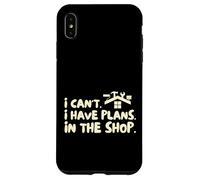 Funny I Cant I Have Plans In The Shop Handy Man Custodia per iPhone XS Max