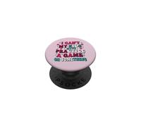 Funny I Can't My Kids Have Practice A Game Or Something PopSockets PopGrip Adesivo