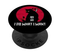 Funny I do what I want Cat - Anime giapponese Cat Kitten Lover PopSockets PopGrip Adesivo