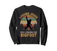 Funny I Found Jesus Still Looking Bigfoot Christian Felpa