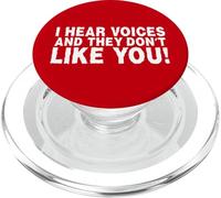 Funny I Hear Voices and They Don't Like You Sarcasm PopSockets PopGrip per MagSafe