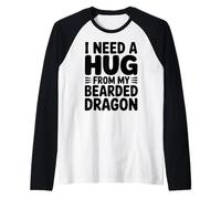 Funny I Need A Hug from My Bearded Dragon Maglia con Maniche Raglan