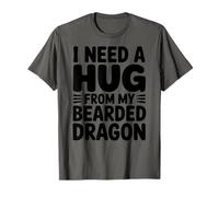 Funny I Need A Hug from My Bearded Dragon Maglietta